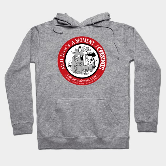 Matt Dow's A Moment of Cerebus Logo Hoodie by Matt Dow's AMOC TeePublic Shop